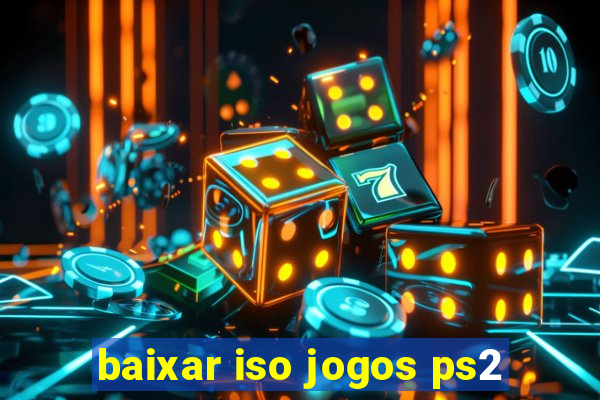 baixar iso jogos ps2